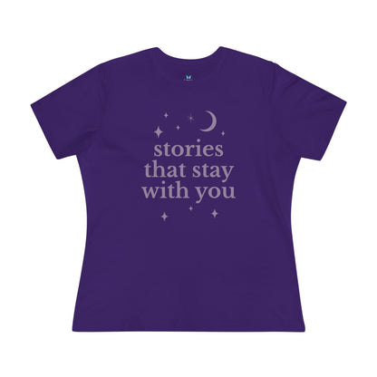 Stories That Stay With You Tee