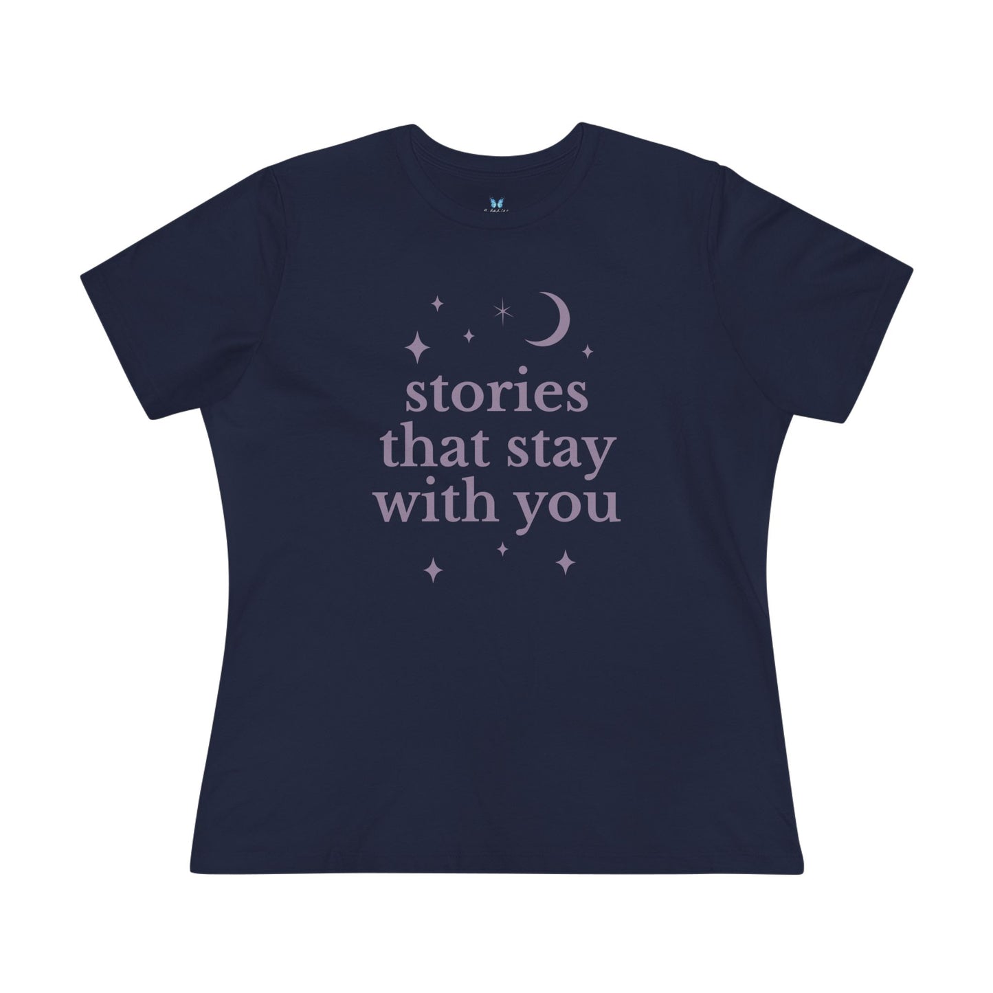Stories That Stay With You Tee