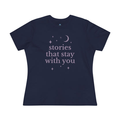 Stories That Stay With You Tee