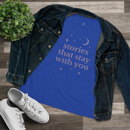 Stories That Stay With You Tee