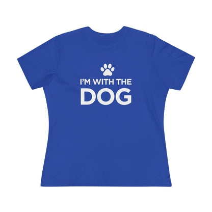 I'm with the Dog - Women's Cotton Tee