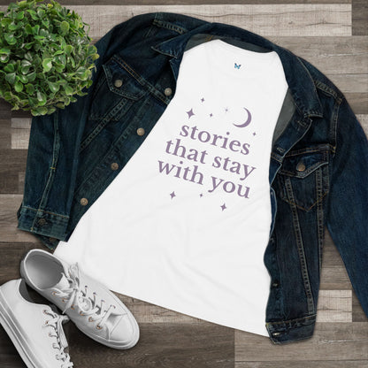Stories That Stay With You Tee