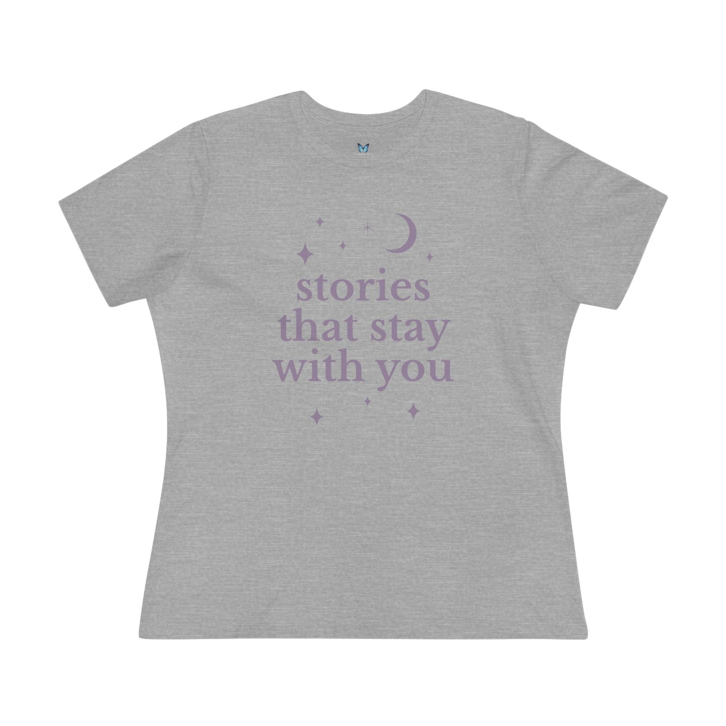 Stories That Stay With You Tee