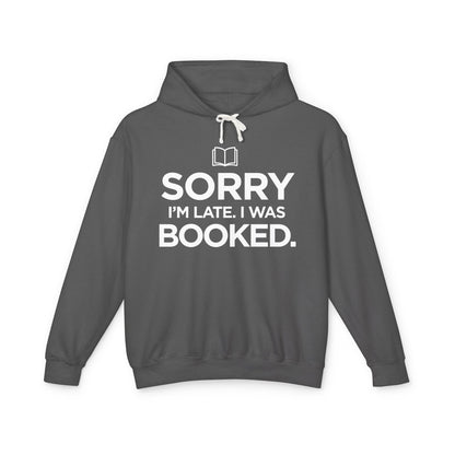 Sorry I'm Late, I was Booked (small book) - Unisex Lightweight Hoodie