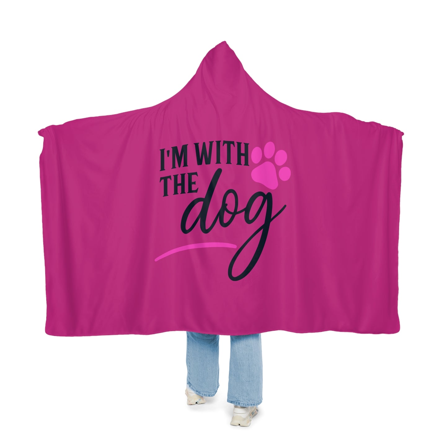Pink hooded blanket with 'I'm with the dog' text and paw print 