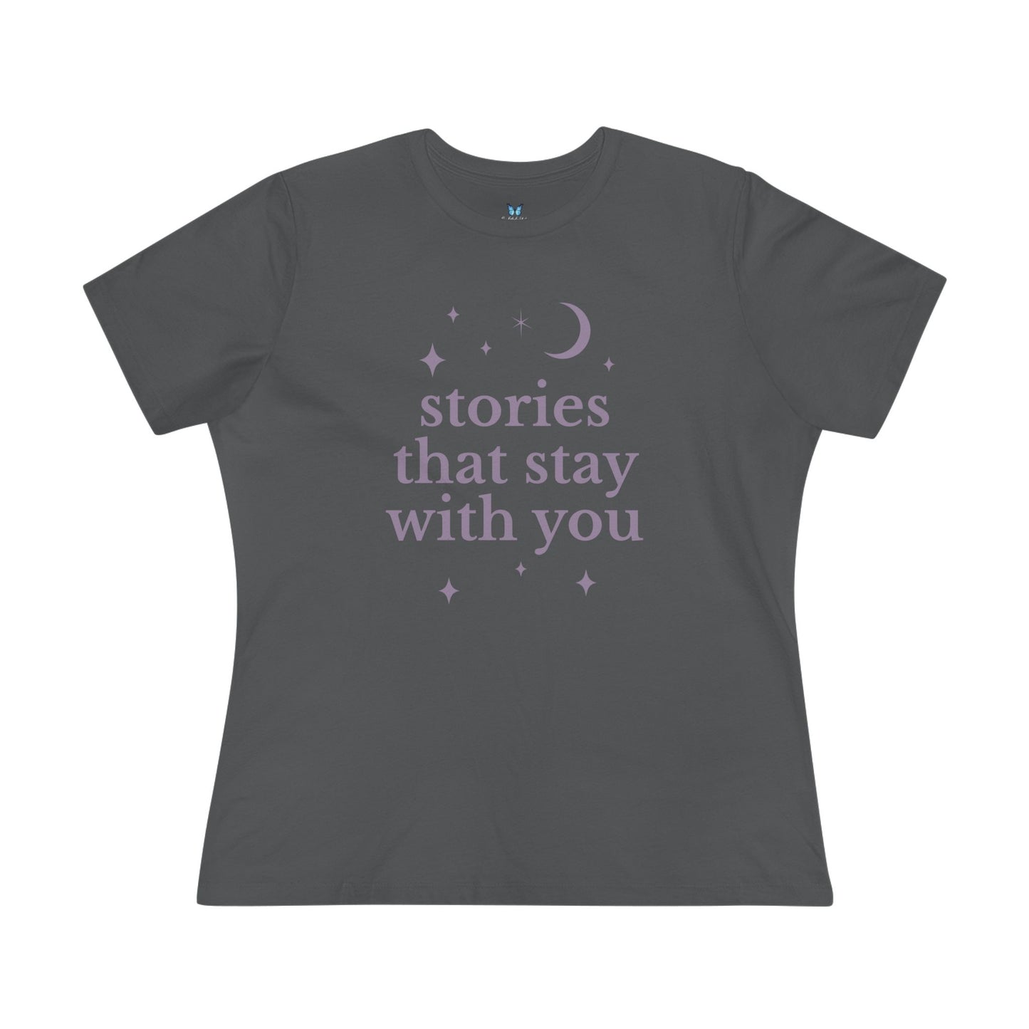 Stories That Stay With You Tee
