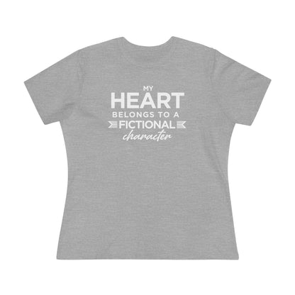 My Heart Belongs To A Fictional Character, Women's Cotton Tee