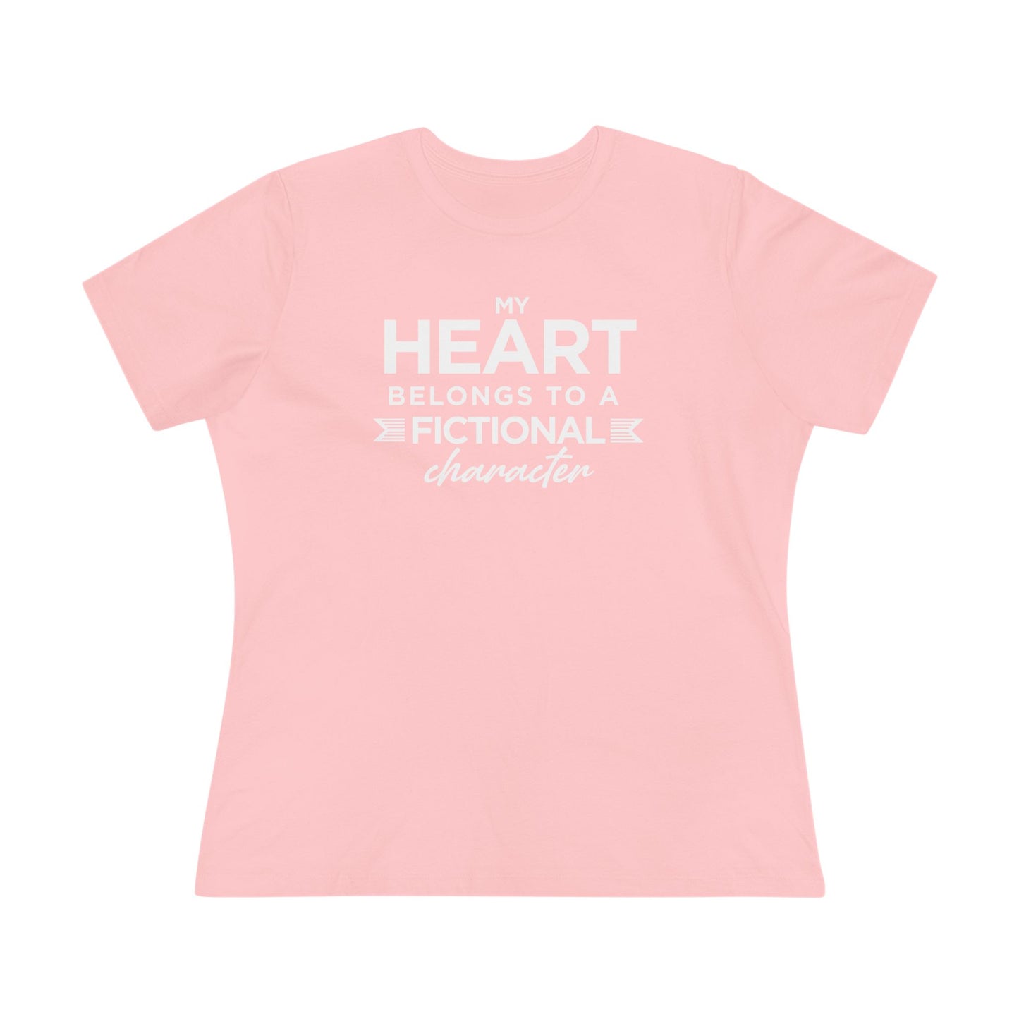 Pink t-shirt with white text 'My heart belongs to a fictional character' 