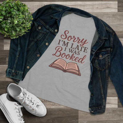 Sorry I'm Late, I was Booked - Women's Cotton Tee, light colors
